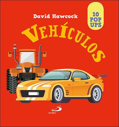 Vehículos: 10 pop ups (Aprender, jugar y descubrir) Non-fiction