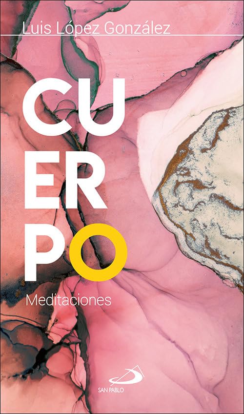 Cuerpo: Meditaciones (Adentro, Band 9) Religion & Esotericism