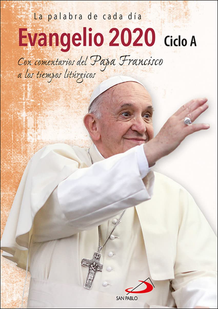 Evangelio 2020 con el Papa Francisco - letra grande: Ciclo A book