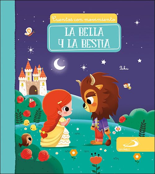 La Bella y la Bestia: Cuentos con movimiento (Mis primeros cuentos) Fairy Tales & Legends