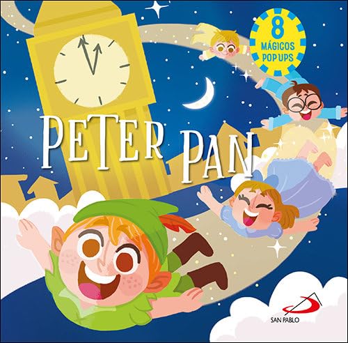 Peter Pan: 8 mágicos pop ups (Cuentos y ficción) Fairy Tales & Legends