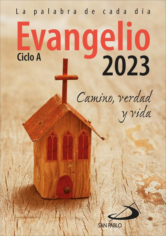 Evangelio 2023: Camino, Verdad y Vida. Ciclo A (Evangelios y Misales) Religion & Esotericism