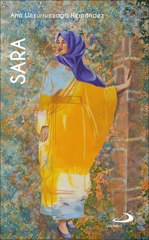 Sara: Tierra, descendencia y bendición (Gén 12-23) (Mujeres bíblicas) Religion & Esotericism