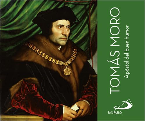 Tomás Moro: Apóstol del buen humor (Brotes) Religion & Esotericism