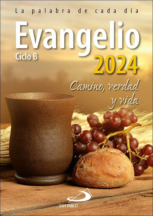 Evangelio 2024: Camino, Verdad y Vida. Ciclo B (Evangelios y Misales) Religion & Esotericism