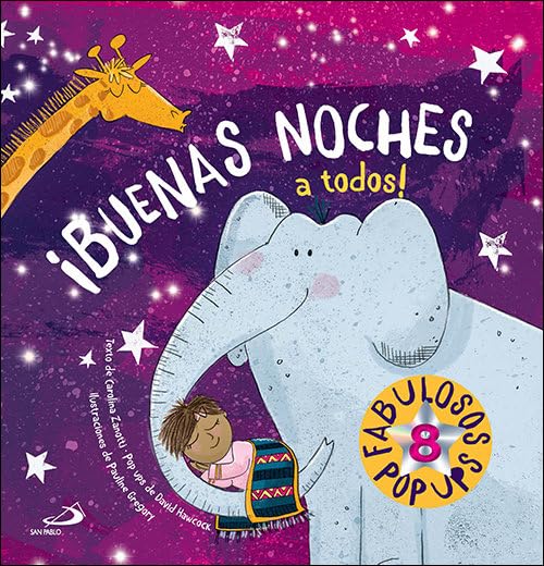 ¡Buenas noches a todos!: 8 fabulosos pop ups (Primeros Pasos) Non-fiction