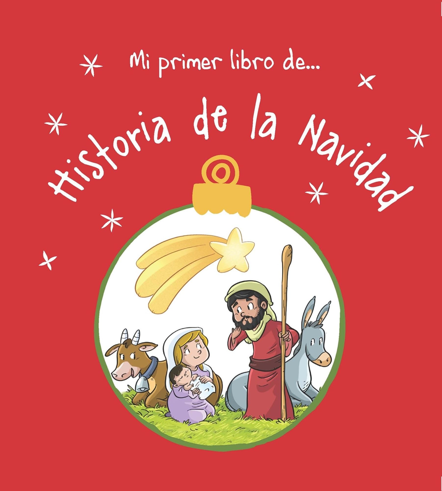 Mi primer libro de... Historia de la Navidad (Adviento y Navidad) Non-fiction