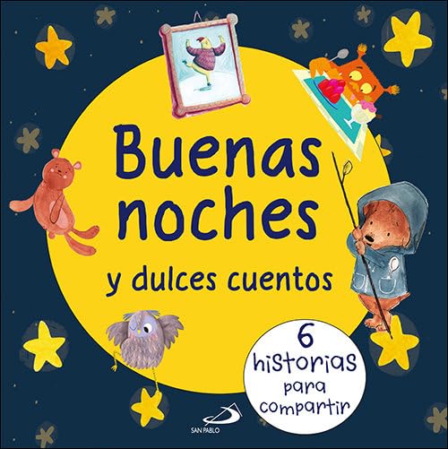 Buenas noches y dulces cuentos: 6 historias para compartir book