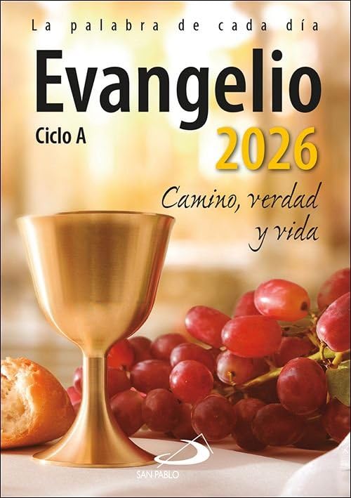 Evangelio 2026: Camino, Verdad y Vida. Ciclo A book