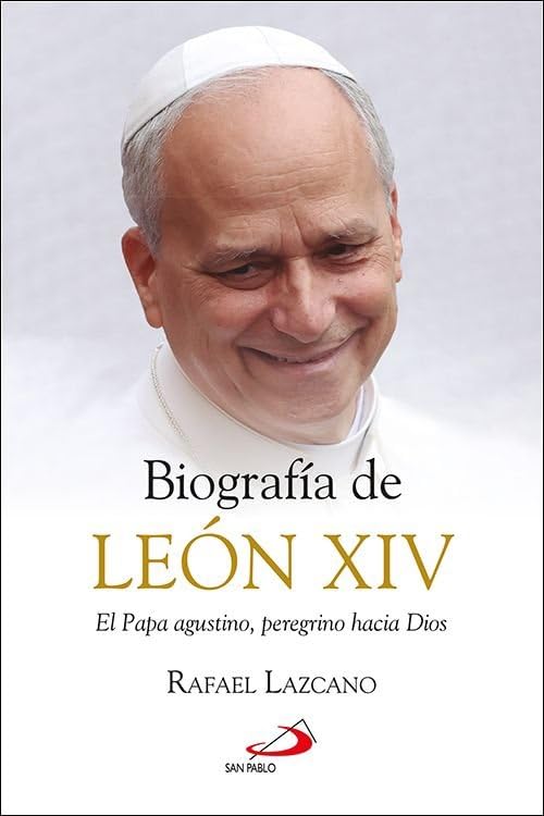 Biografía de León XIV: El Papa agustino, peregrino hacia Dios (Caminos, Band 166) Politics & Society