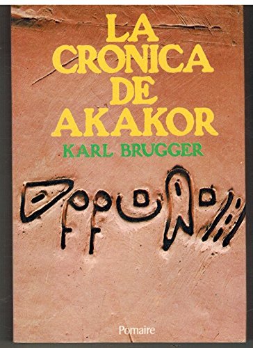 LA CRONICA DE AKAKOR Books