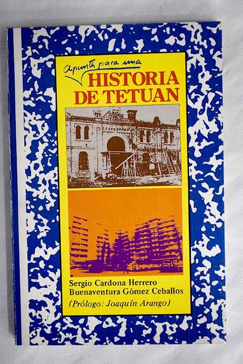 Apuntes para una historia de Tetuán book