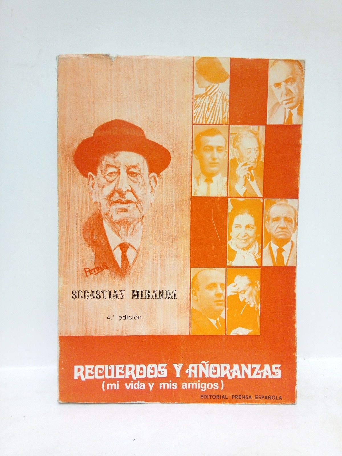 Recuerdos y añoranzas: (mi vida y mis amigos) Books