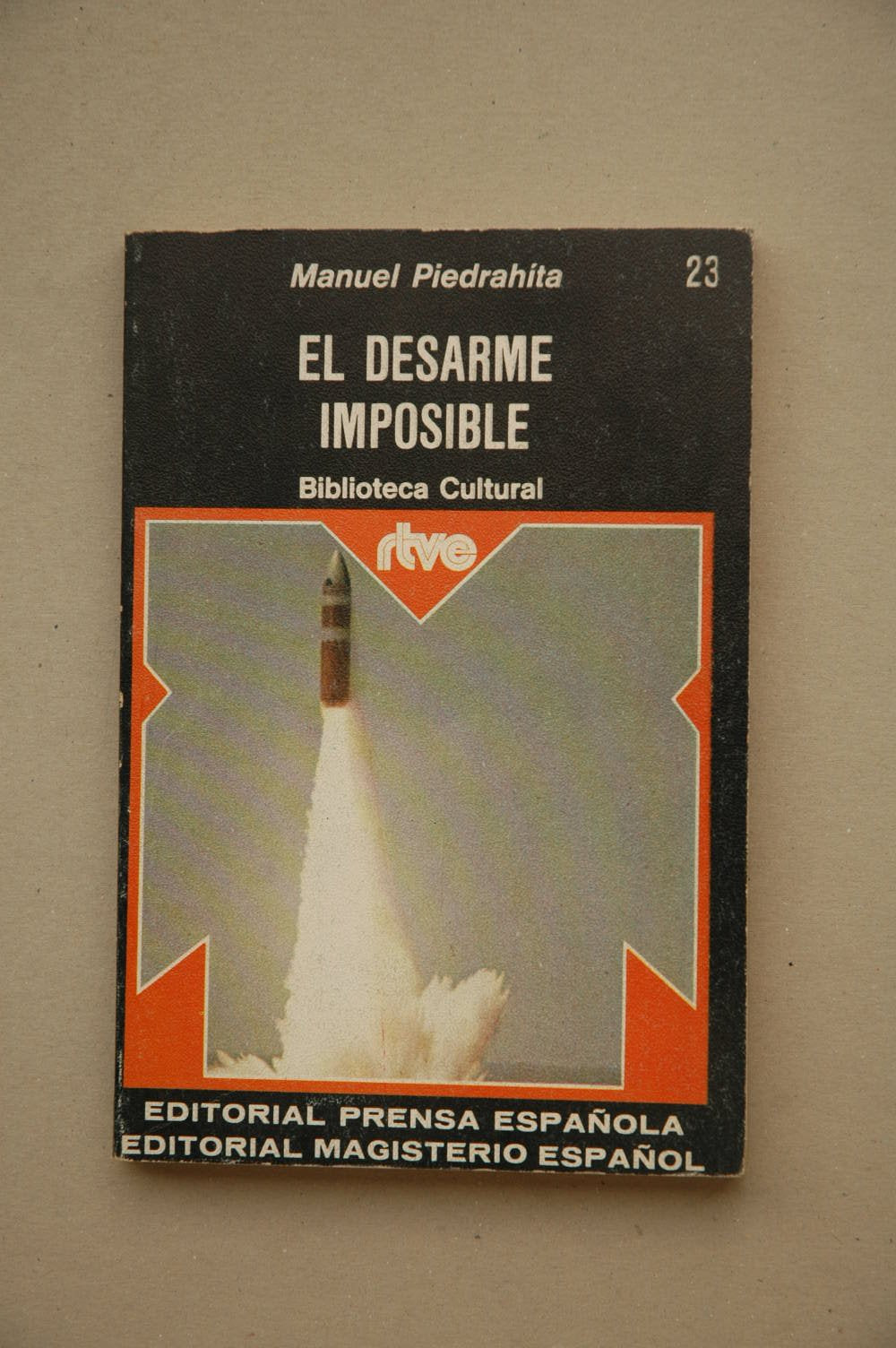 EL DESARME IMPOSIBLE book