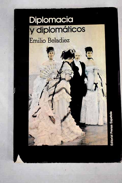 Diplomacia y diplomaticos (Coleccion Vislumbres ; v. 36) (Spanish Edition) book