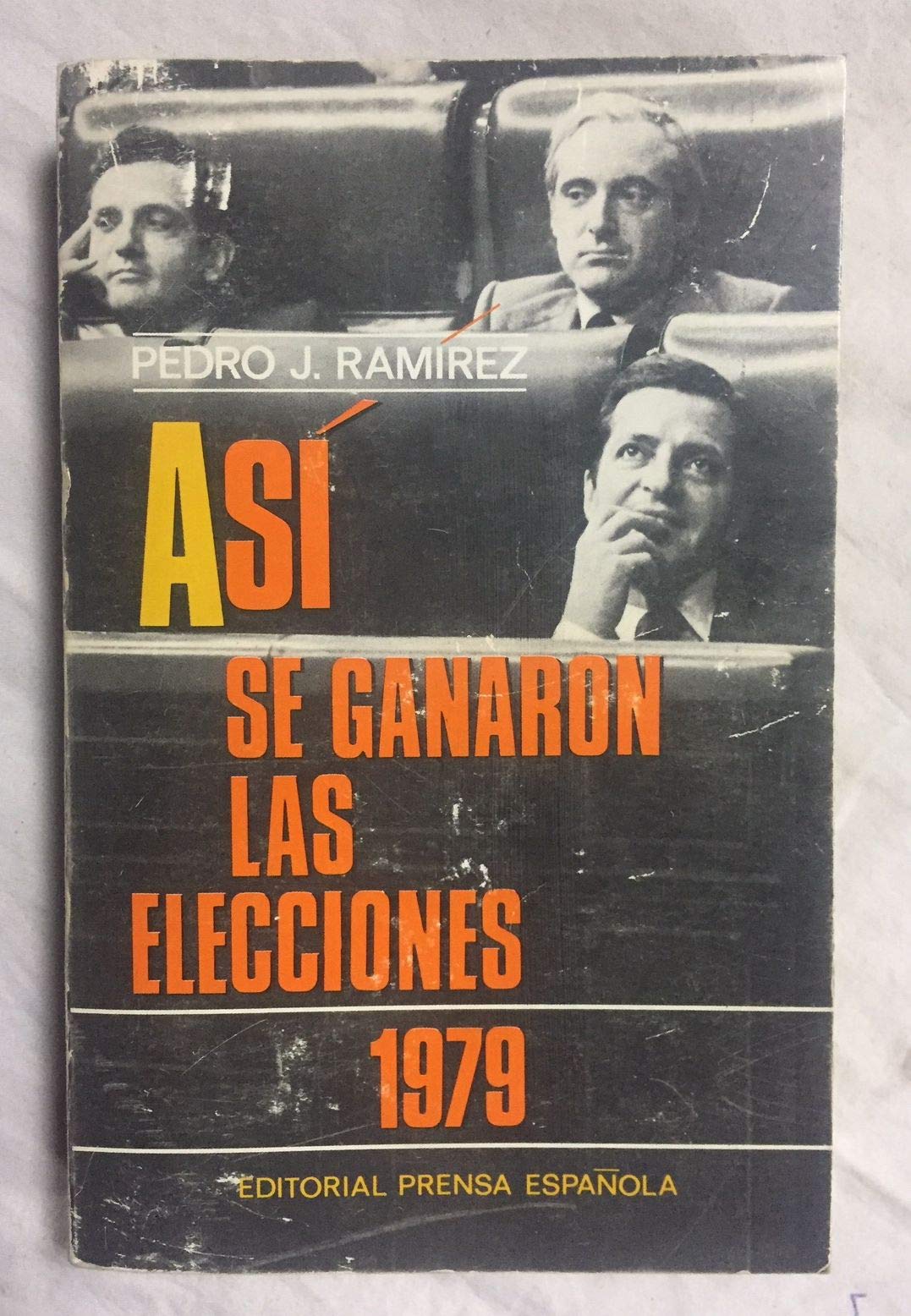 Así se ganaron las elecciones 1979 Books