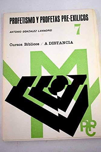 Profetismo y profetas pre-exílicos book