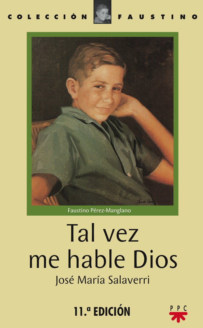 Tal vez me hable Dios (Faustino, Band 1) Politics & Society