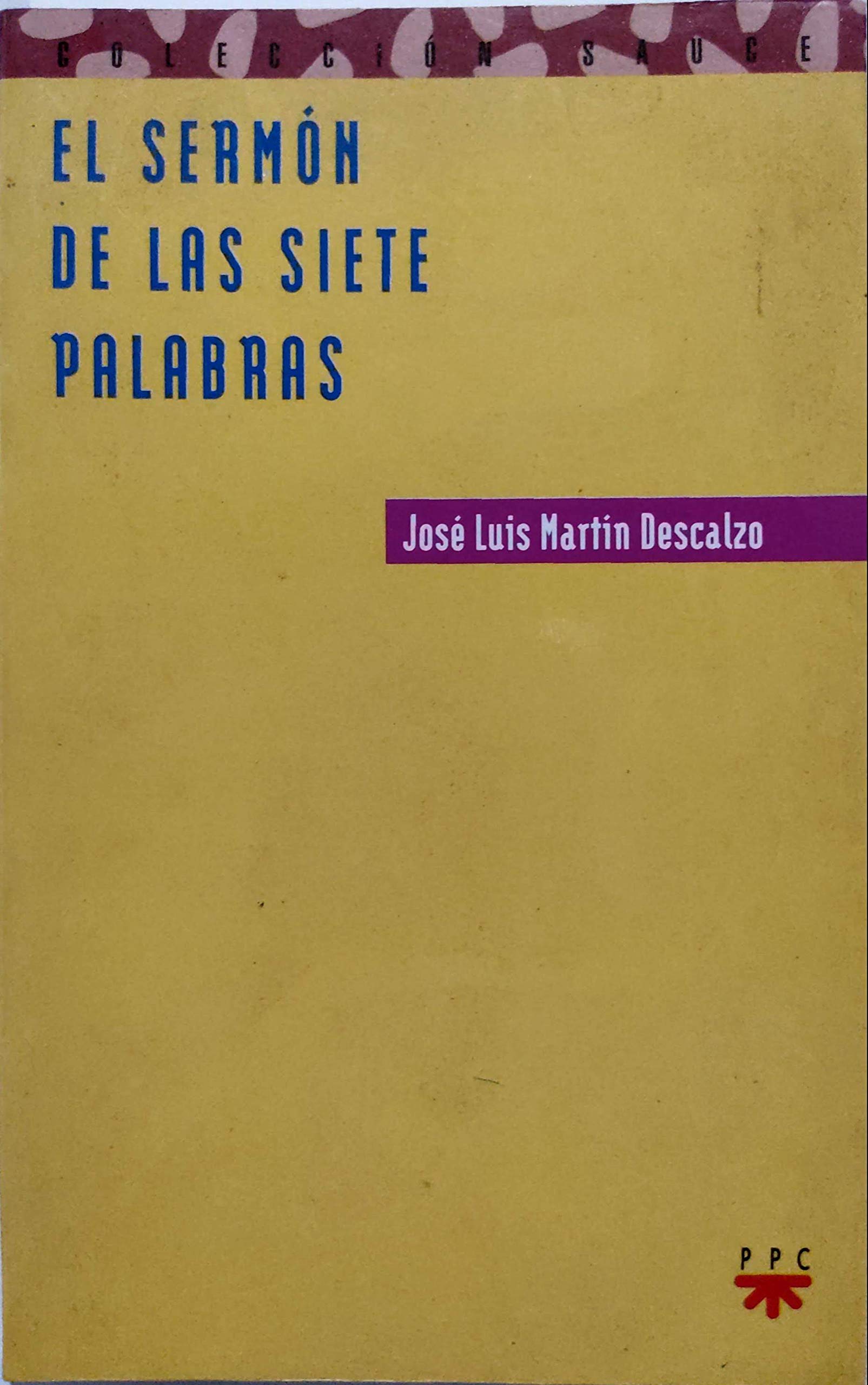 El sermón de la siete palabras Learning & Reference