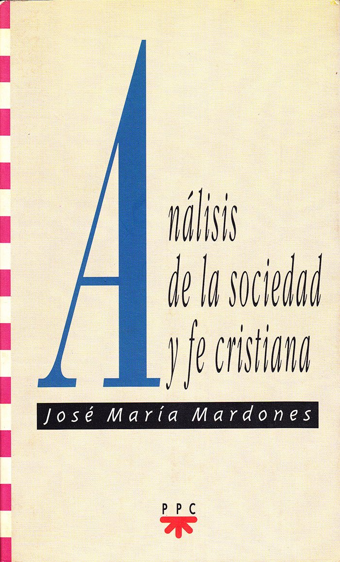 Análisis de la sociedad y fe cristiana (Gs, Band 10) Books