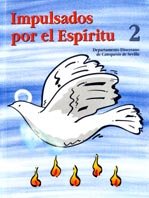 Impulsados por el espíritu 2. Libro del alumno (Catequesis Sevilla, Band 2) Learning & Reference