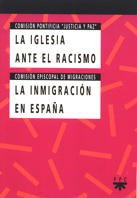 La Iglesia ante el racismo / La inmigración en España (Documentos, Band 19) Books