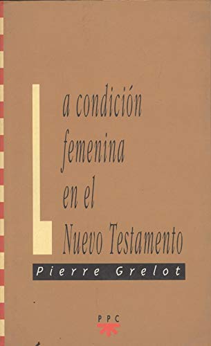 La condicion femenina en el nuevotestamento Books