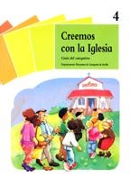 Creemos con la Iglesia: Guía del catequista (Catequesis Sevilla, Band 4) Books