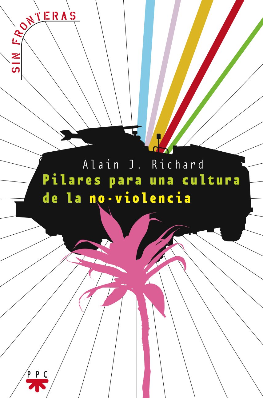 Pilares para una cultura de la no-violencia (Sin Fronteras, Band 8) Psychology