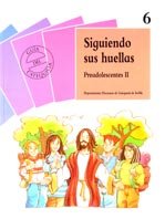 Siguiendo sus huellas: Preadolescentes II. Guía del catequista (Catequesis Sevilla, Band 6) Books