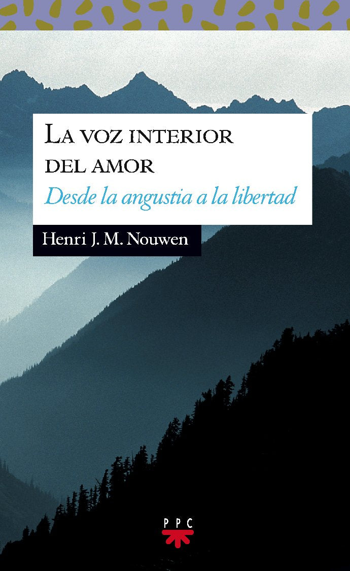 La voz interior del amor: Desde la angustia a la libertad book