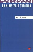Un ministerio creativo (Sauce, Band 77) Religion & Esotericism
