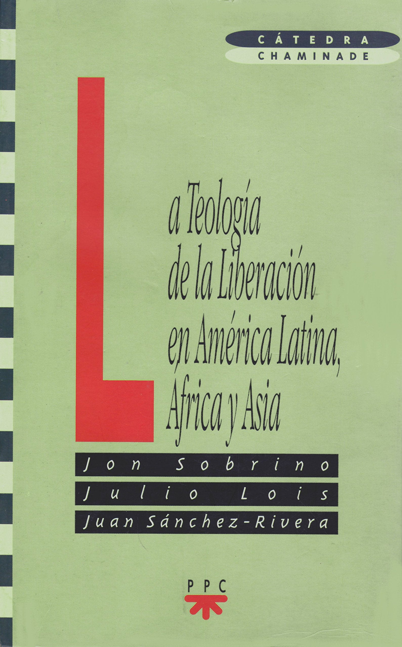 La teología de la liberación en América Latina, África y Asia Religion & Esotericism