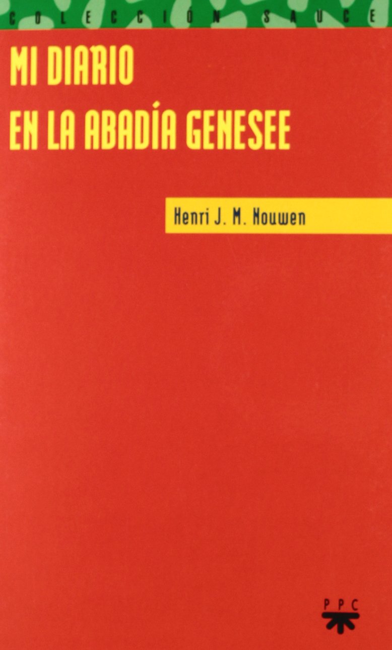 Mi diario en la Abadía Genesee (Sauce, Band 82) Books