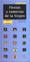 Guía de fiestas y romerías de la Virgen: Vírgenes con leyenda Philosophy