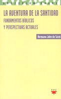 La aventura de la sanidad : fundamentos bíblicos y perspectivas actuales book