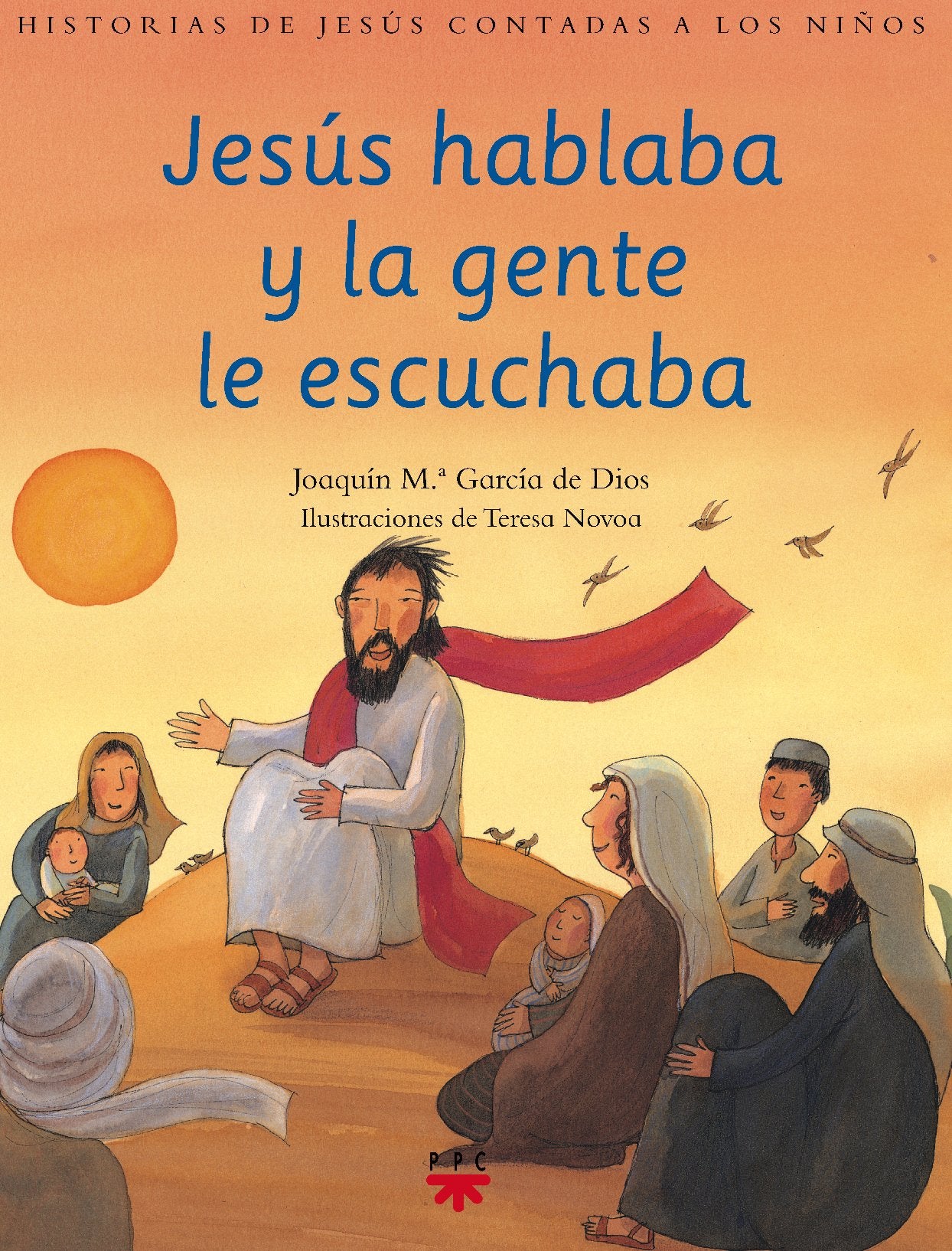 Jesús hablaba y la gente le escuchaba Social Sciences