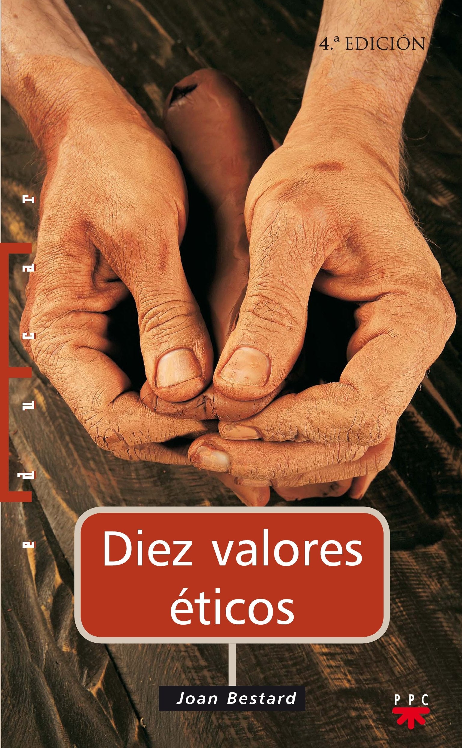 Diez valores éticos (Educar, Band 61) Religion & Esotericism