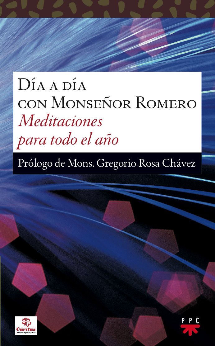 Día a día con Monseñor Romero Politics & Society