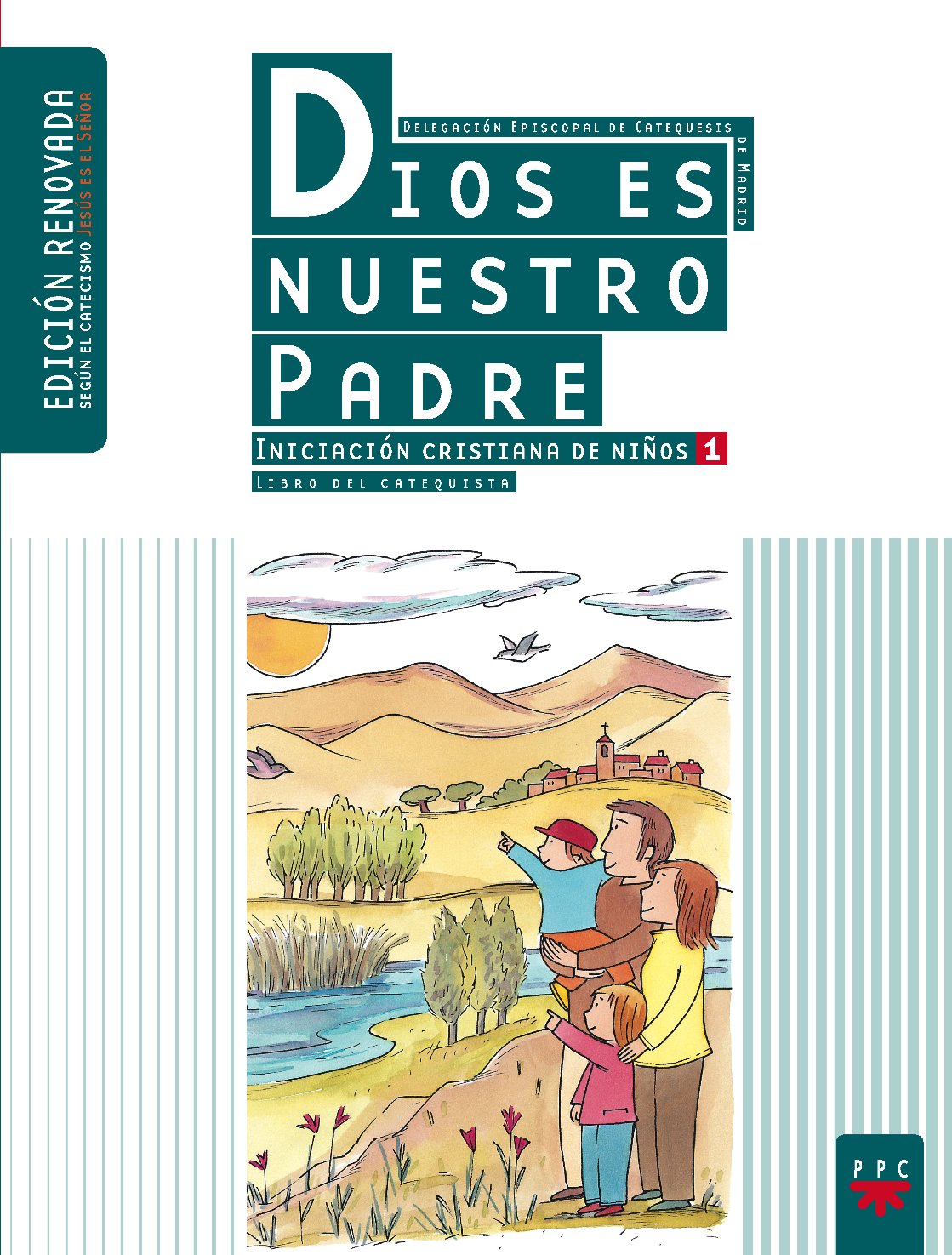 Dios es nuestro padre 1 : guía del catequista Learning & Reference