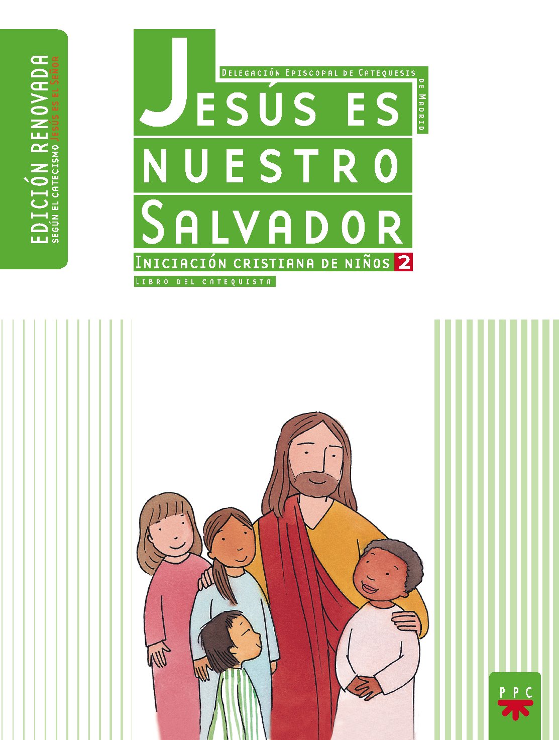 Jesús es nuestro Salvador: iniciación cristiana de niños 2. Edición renovada. Guía book