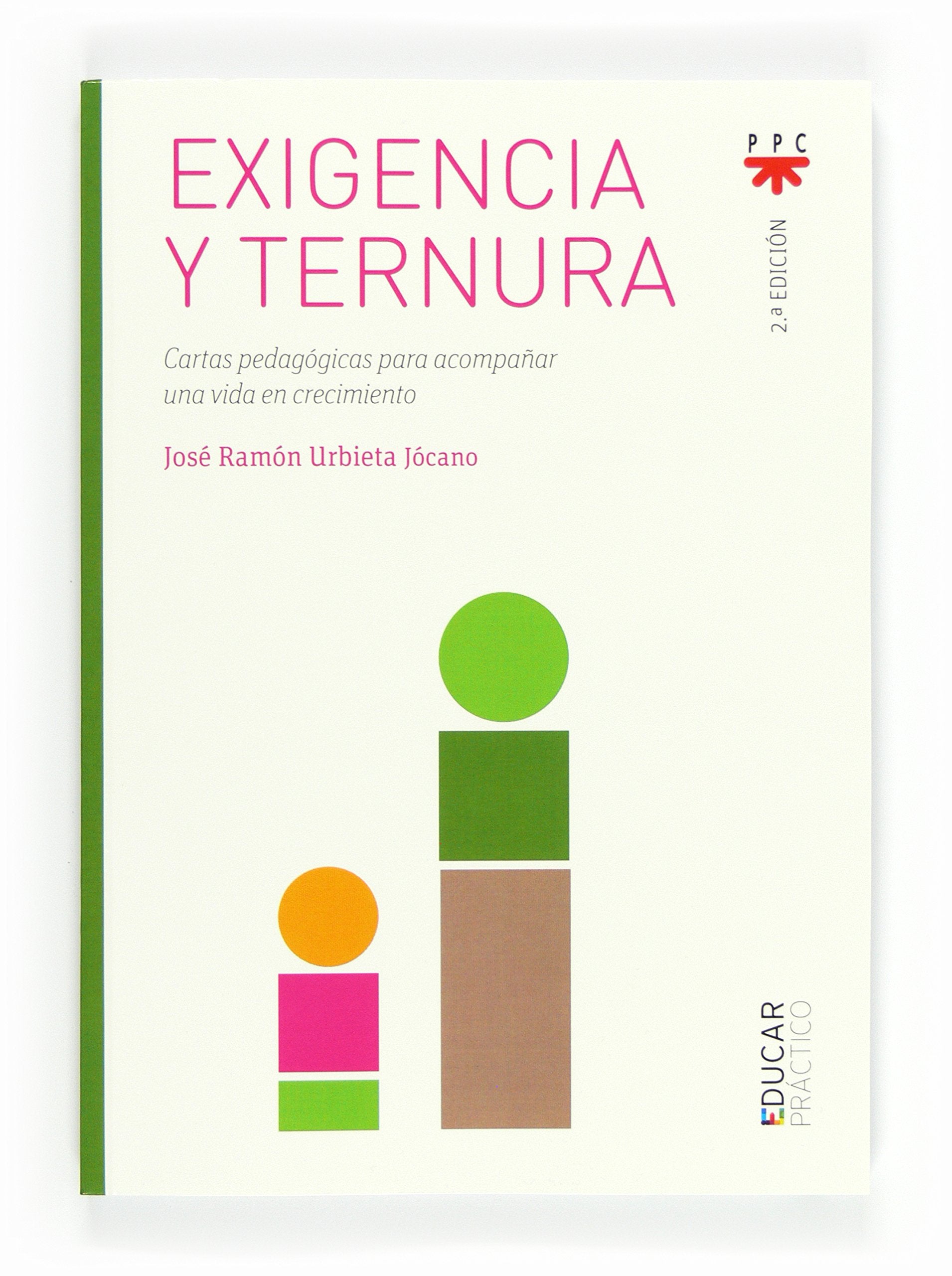 Exigencia y ternura: Cartas pedagógicas para acompañar una vida en crecimiento book