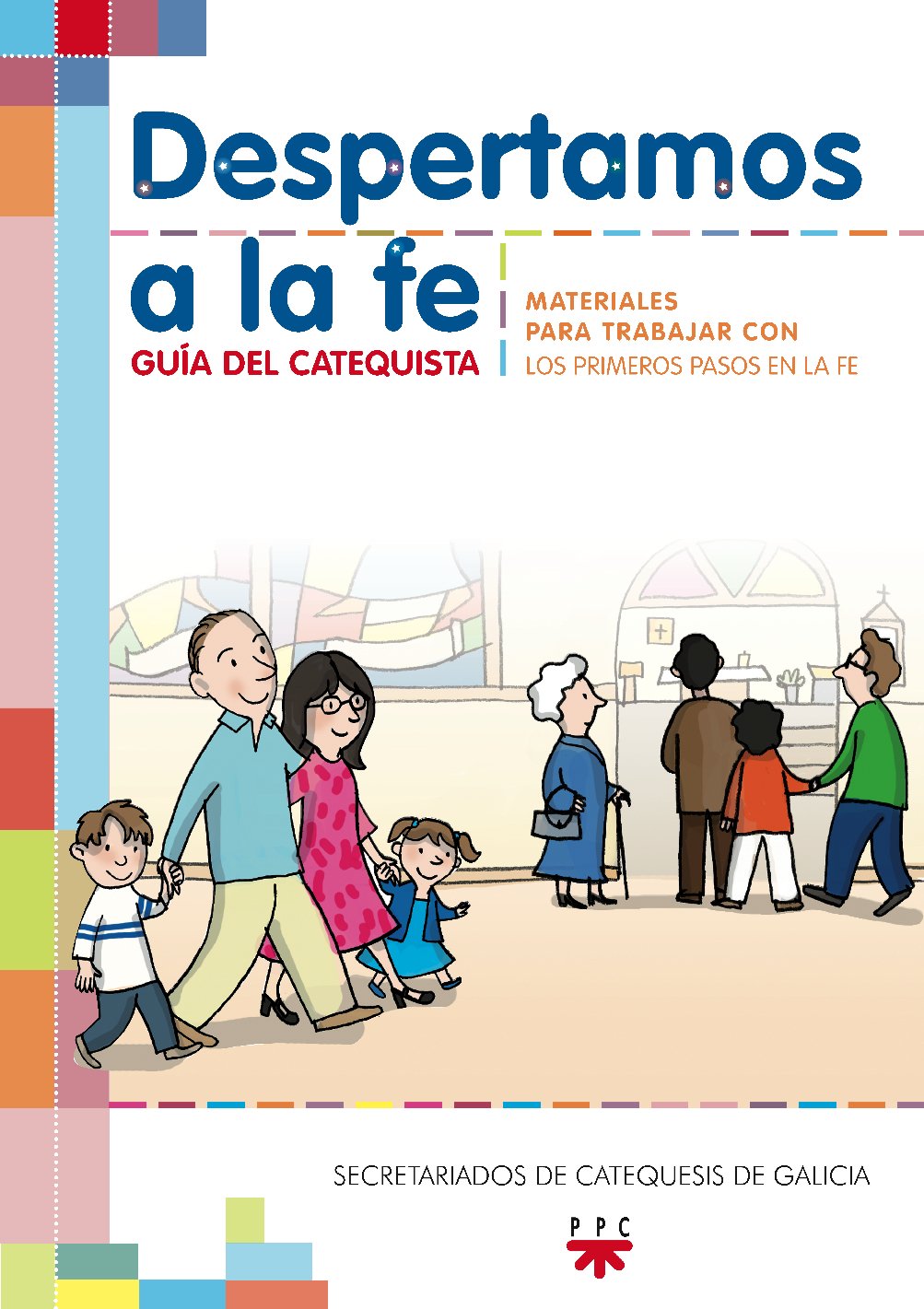 Despertamos a la fe. Guía (Catequesis Galicia) Religion & Esotericism