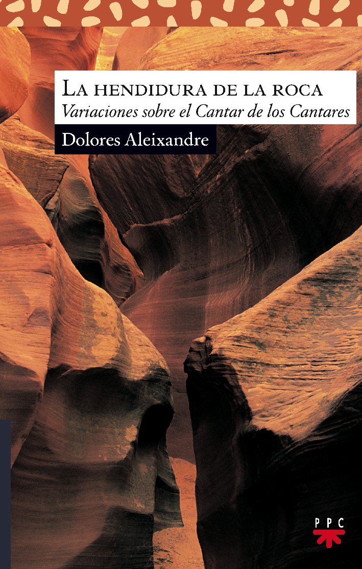 La hendidura de la roca: Variaciones sobre el Cantar de los Cantares (Sauce, Band 169) Learning & Reference