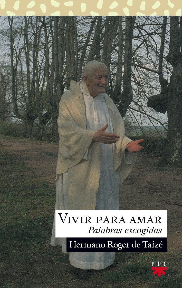 Vivir para amar: Palabras escogidas (Sauce, Band 172) Religion & Esotericism