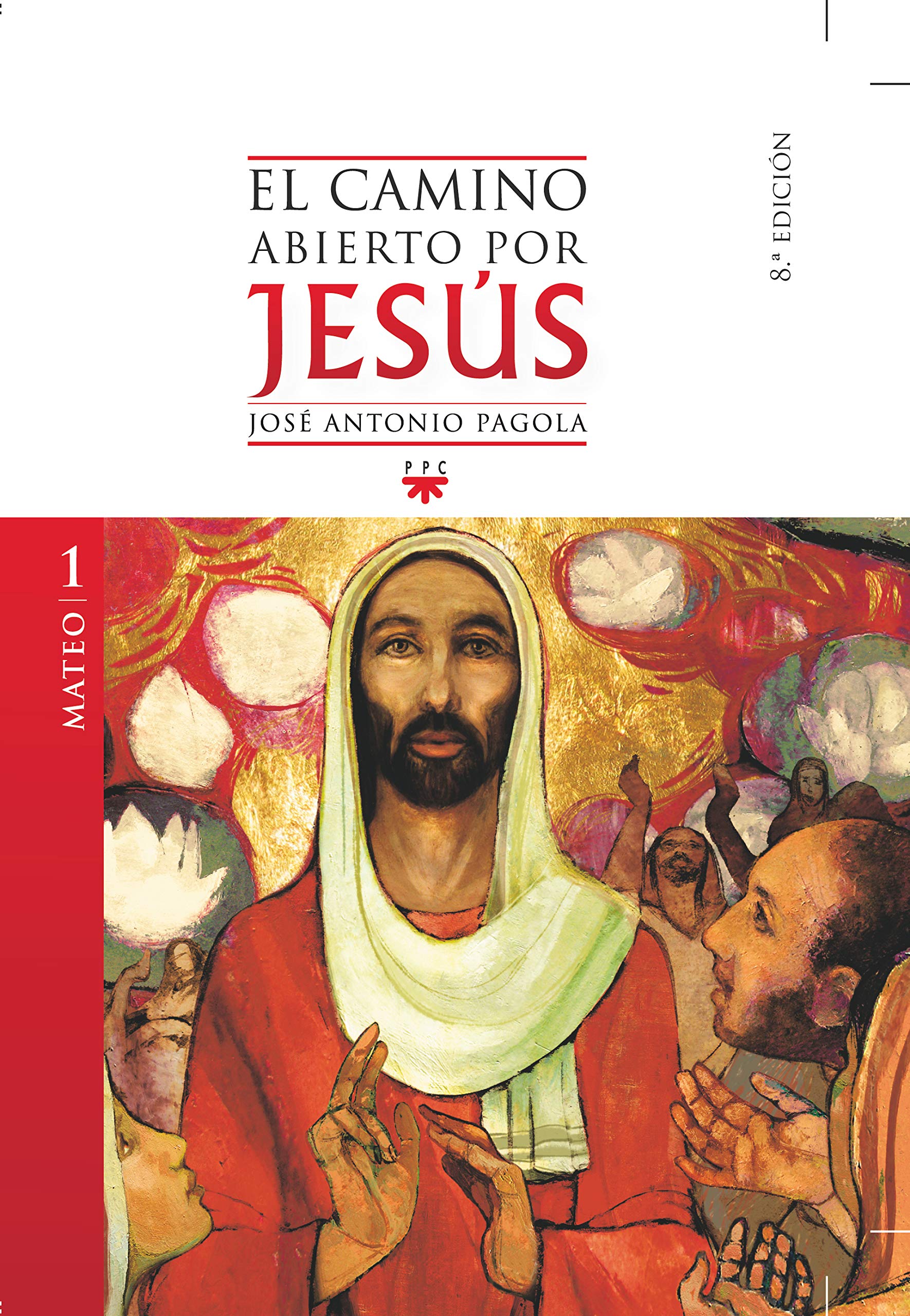 El camino abierto por Jesús Mateo Religion & Esotericism