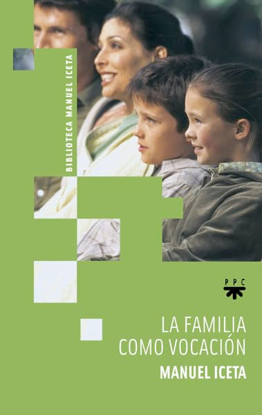 La familia como vocación Learning & Reference