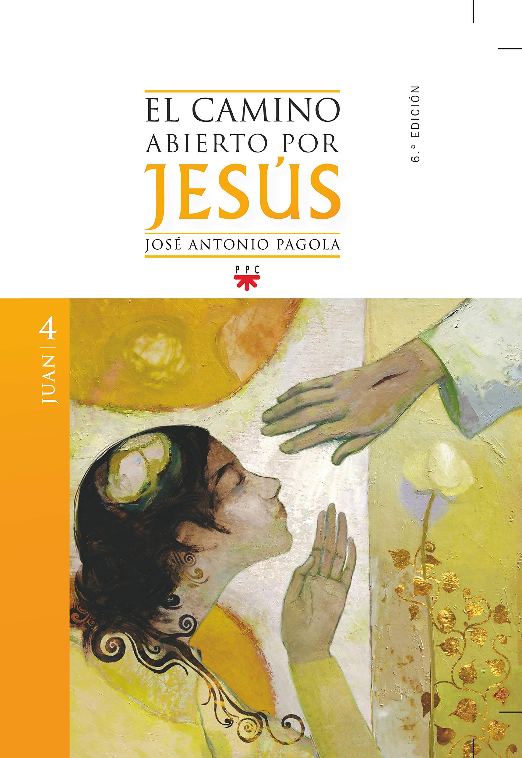 CAMINO ABIERTO POR JESUS, EL JUAN 4 Religion & Esotericism