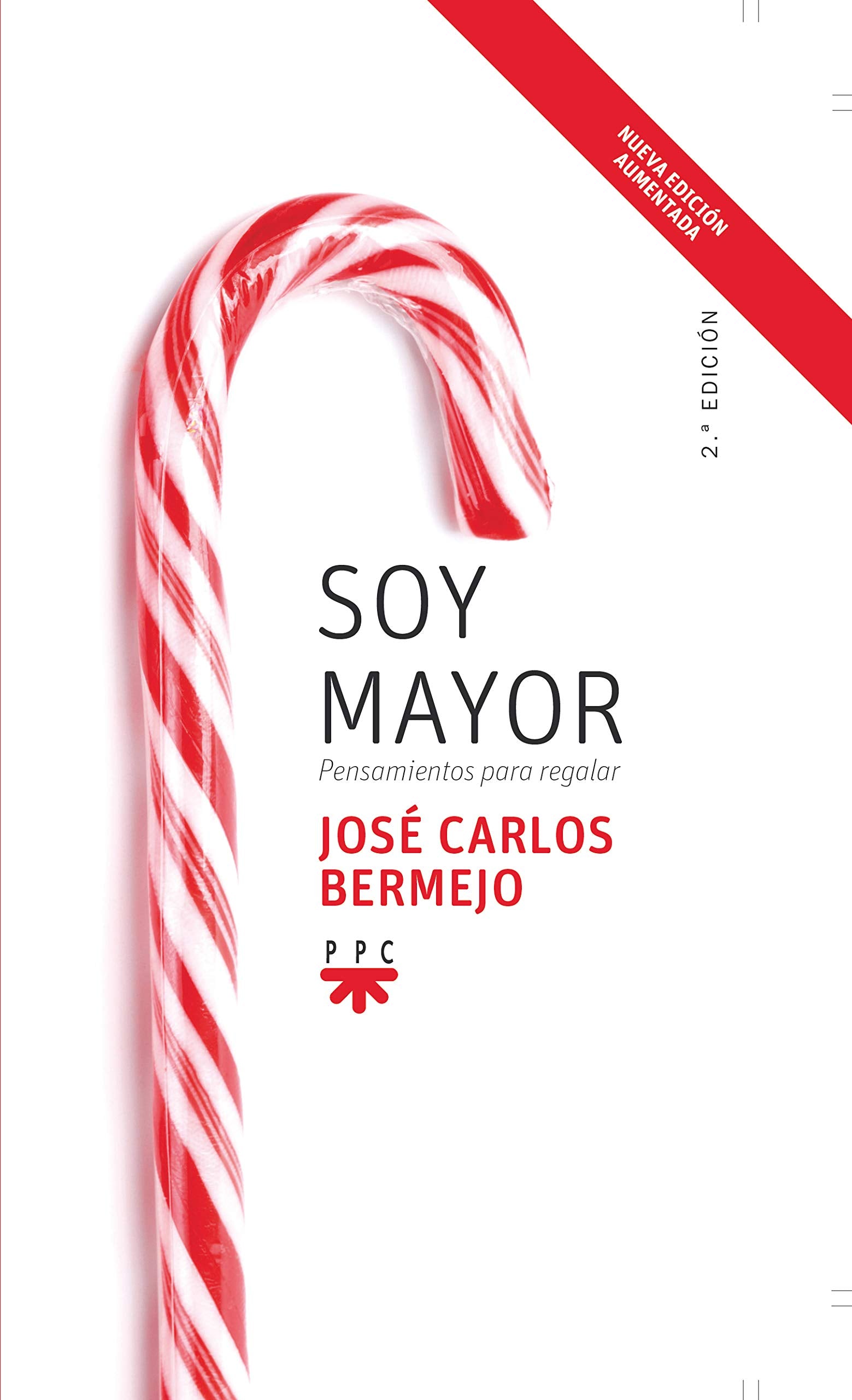 Soy mayor: pensamientos para regalar : Pensamientos para regalar book