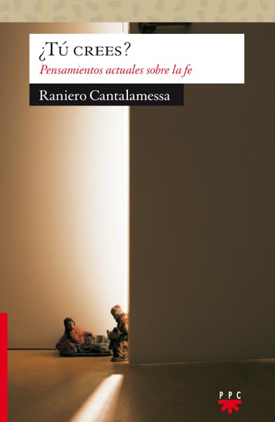 ¿Tú crees?: Pensamientos actuales sobre la fe book